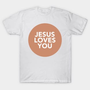 jesus loves you (rust) T-Shirt